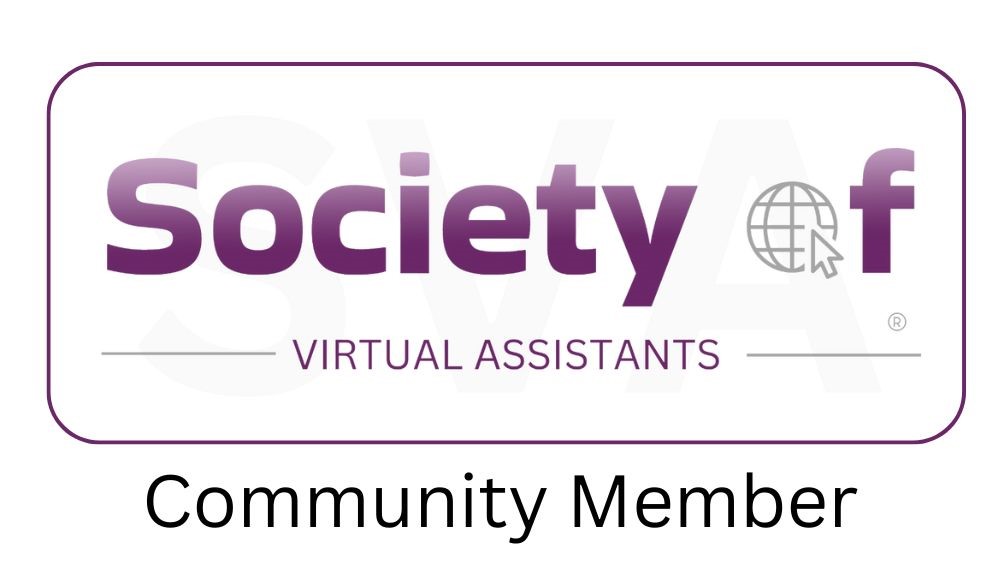 Society of Virtual Assistants - Community Member
https://www.societyofvirtualassistants.co.uk/